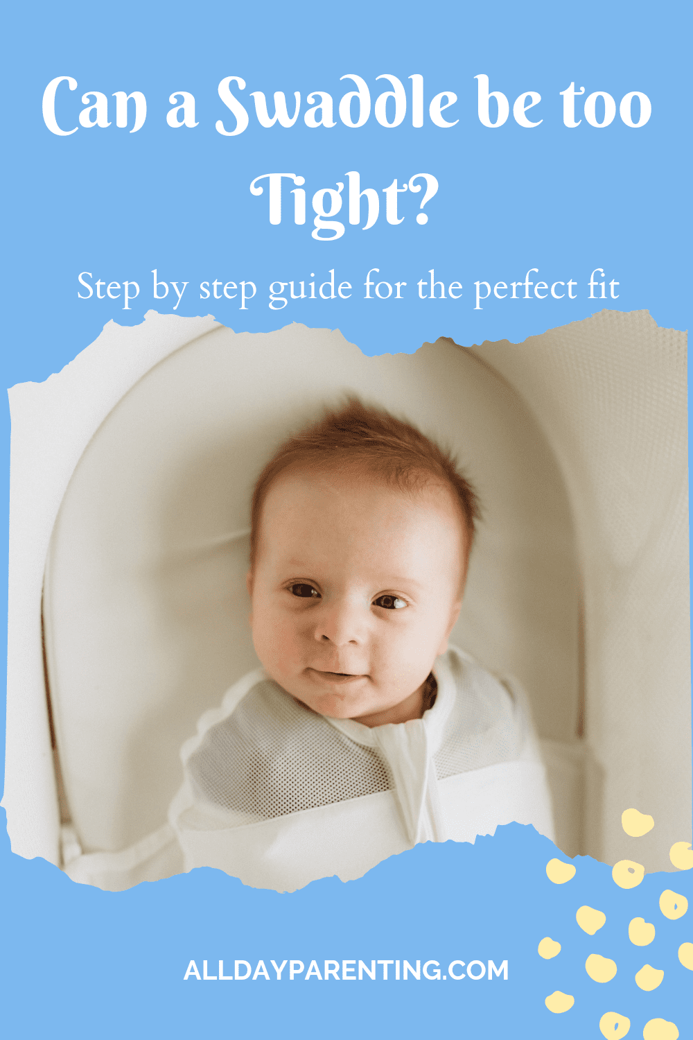 Can a Swaddle be too tight pin 1