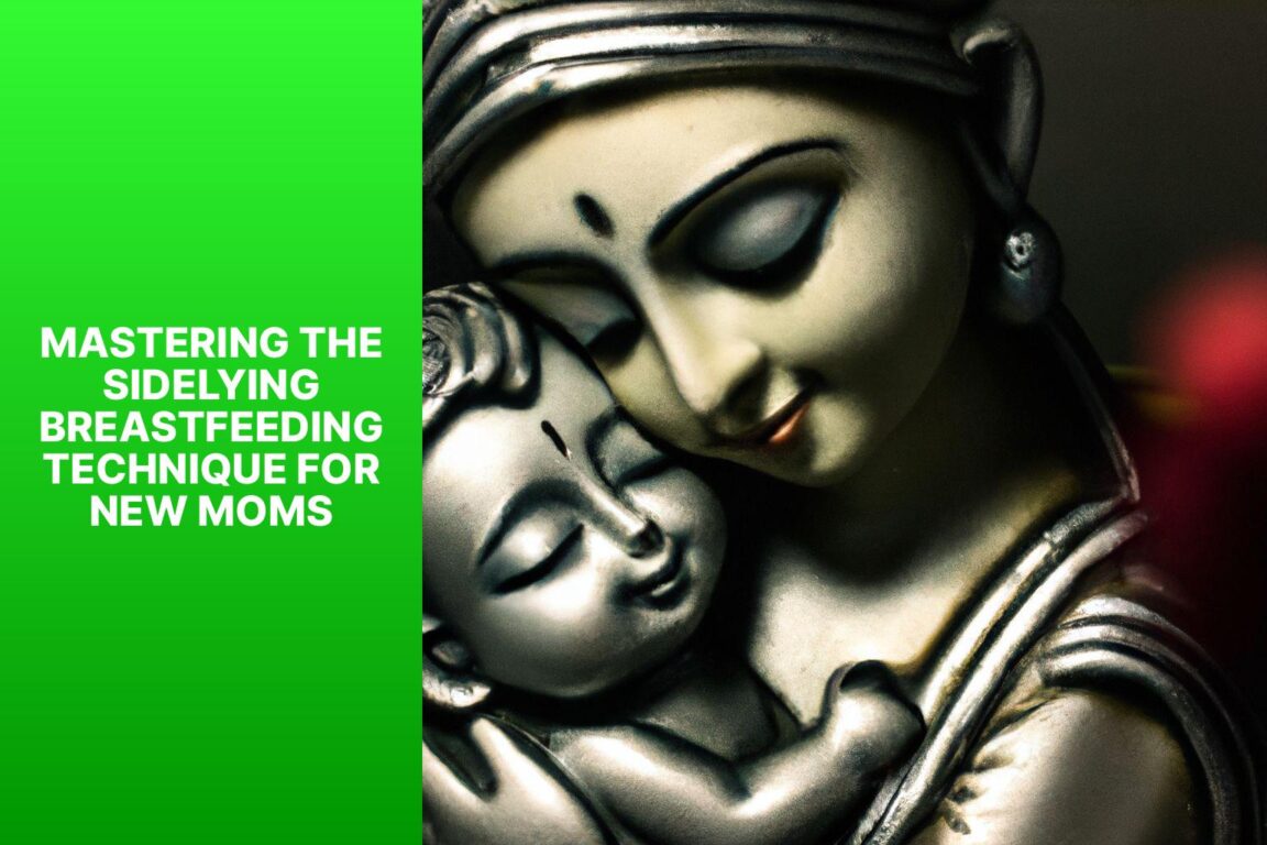 Mastering the side lying breastfeeding technique for new moms